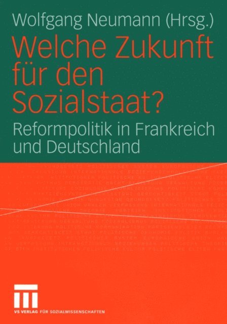 Wolfgang Neumann - Welche Zukunft für den Sozialstaat?, E-bok