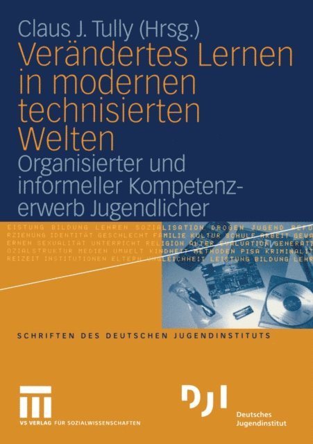 Claus J. Tully - Verändertes Lernen in modernen technisierten Welten, E-bok