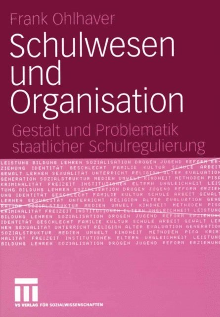Frank Ohlhaver - Schulwesen und Organisation, E-bok