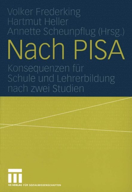 Annette Scheunpflug, Hartmut Heller, Volker Frederking - Nach PISA, E-bok