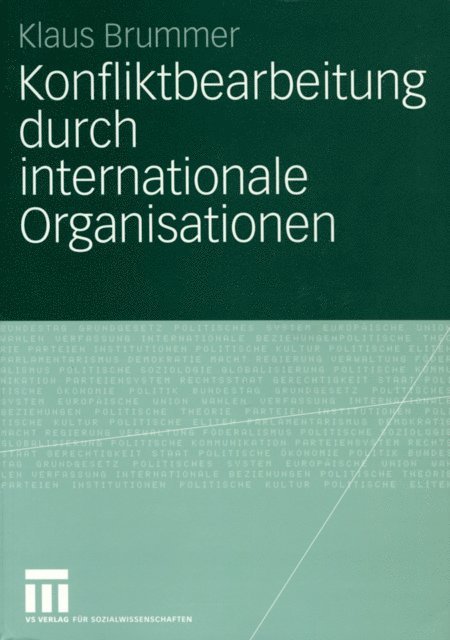 Klaus Brummer - Konfliktbearbeitung durch internationale Organisationen, E-bok