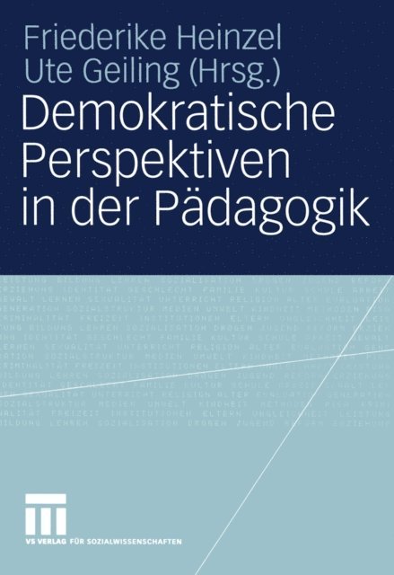 Ute Geiling, Friederike Heinzel - Demokratische Perspektiven in der Pädagogik, E-bok