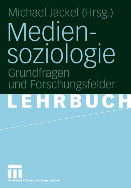 Michael Jackel - Mediensoziologie, E-bok