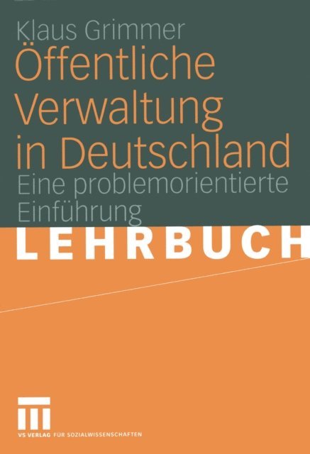 Klaus Grimmer - Öffentliche Verwaltung in Deutschland, E-bok