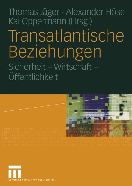 Kai Oppermann, Alexander Hose, Thomas Jager - Transatlantische Beziehungen, E-bok