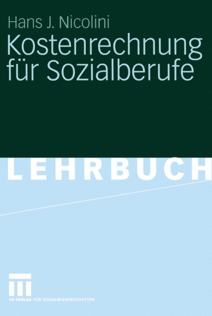 Hans J. Nicolini - Kostenrechnung für Sozialberufe, E-bok