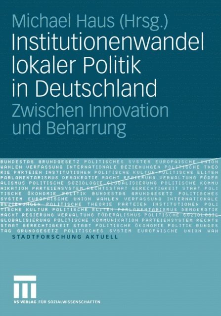 Michael Haus - Institutionenwandel lokaler Politik in Deutschland, E-bok