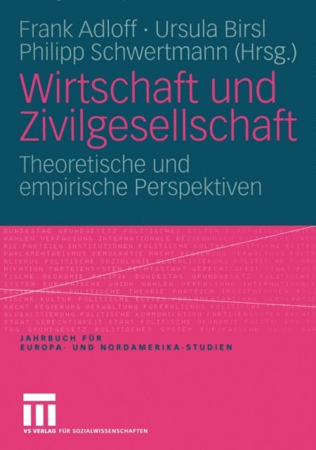 Philipp Schwertmann, Ursula Birsl, Frank Adloff - Wirtschaft und Zivilgesellschaft, E-bok