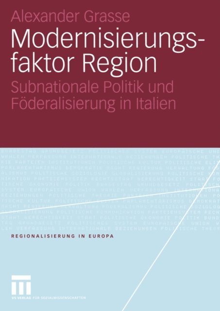 Alexander Grasse - Modernisierungsfaktor Region, E-bok
