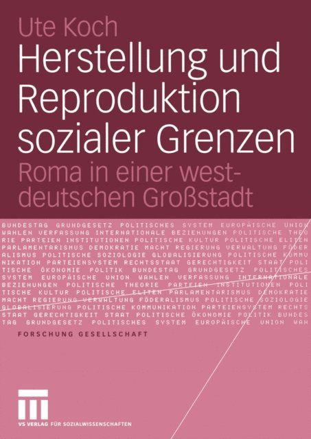 Ute Koch - Herstellung und Reproduktion sozialer Grenzen, E-bok