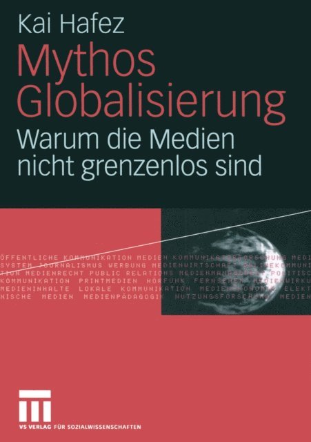 Kai Hafez - Mythos Globalisierung, E-bok
