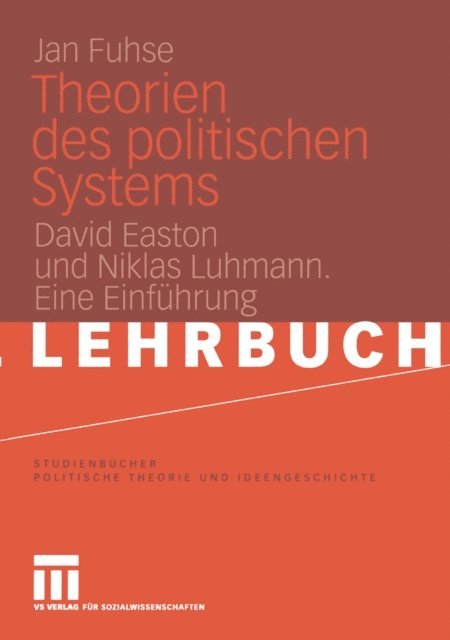Jan Fuhse - Theorien des politischen Systems, E-bok