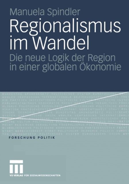 Manuela Spindler - Regionalismus im Wandel, E-bok