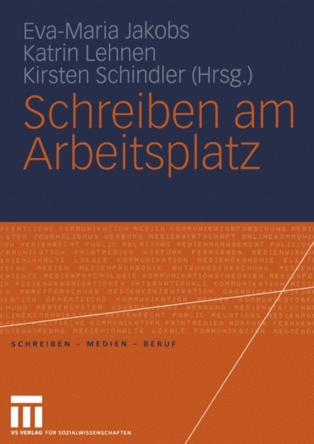 Kirsten Schindler, Katrin Lehnen, Eva-Maria Jakobs - Schreiben am Arbeitsplatz, E-bok