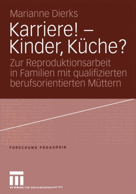 Marianne Dierks - Karriere! — Kinder, Küche?, E-bok