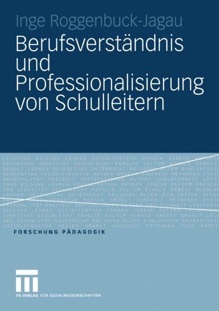 Inge Roggenbuck-Jagau - Berufsverständnis und Professionalisierung von Schulleitern, E-bok
