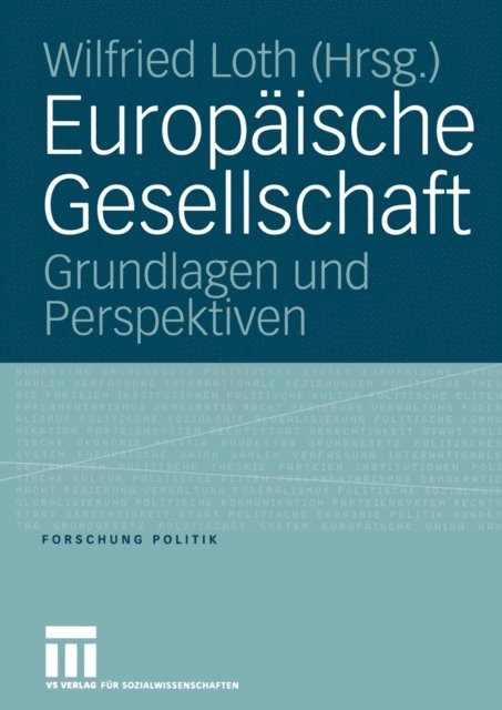 Wilfried Loth - Europäische Gesellschaft, E-bok