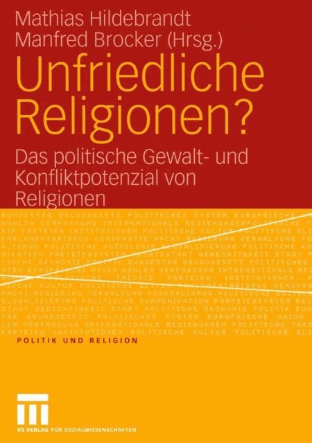 Manfred Brocker, Mathias Hildebrandt - Unfriedliche Religionen?, E-bok