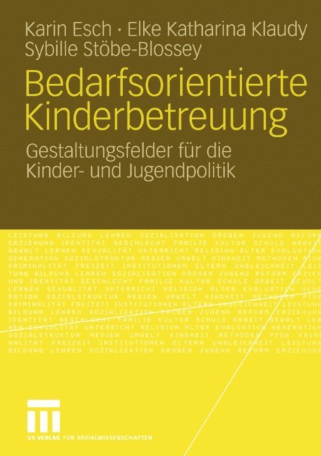 Sybille Stobe-Blossey, Elke Katharina Klaudy, Karin Esch - Bedarfsorientierte Kinderbetreuung, E-bok
