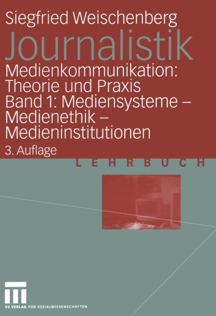 Siegfried Weischenberg - Journalistik, E-bok