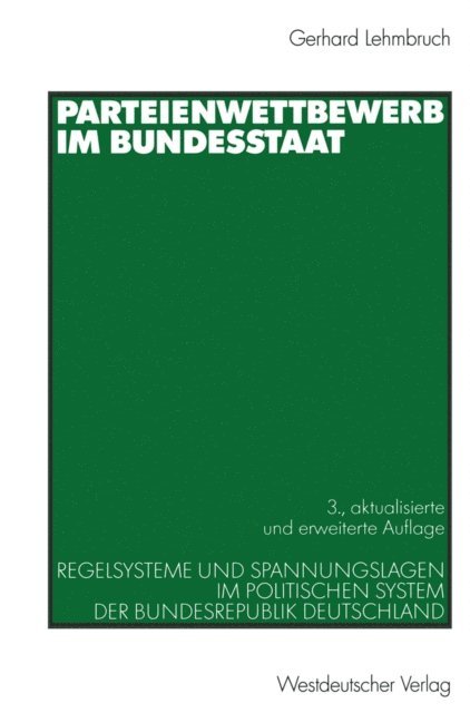 Gerhard Lehmbruch - Parteienwettbewerb im Bundesstaat, E-bok