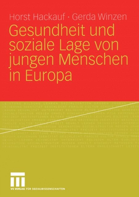 Gerda Winzen, Horst Hackauf - Gesundheit und soziale Lage von jungen Menschen in Europa, E-bok