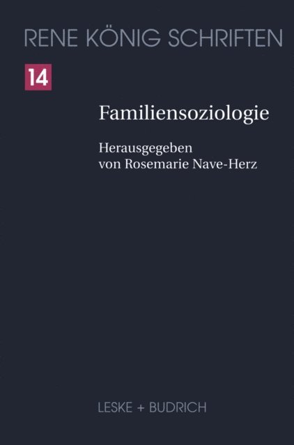 Rene Konig, Rosemarie Nave-Herz - Familiensoziologie, E-bok
