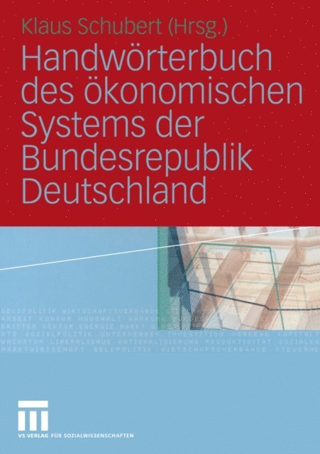 Klaus Schubert - Handwörterbuch des ökonomischen Systems der Bundesrepublik Deutschland, E-bok