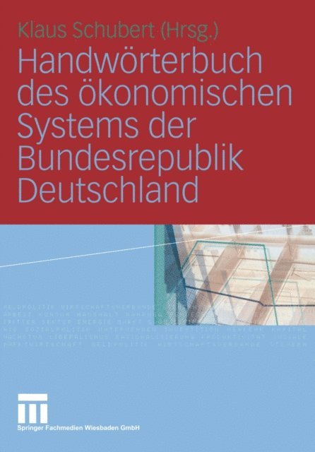 Klaus Schubert - Handwörterbuch des ökonomischen Systems der Bundesrepublik Deutschland, E-bok