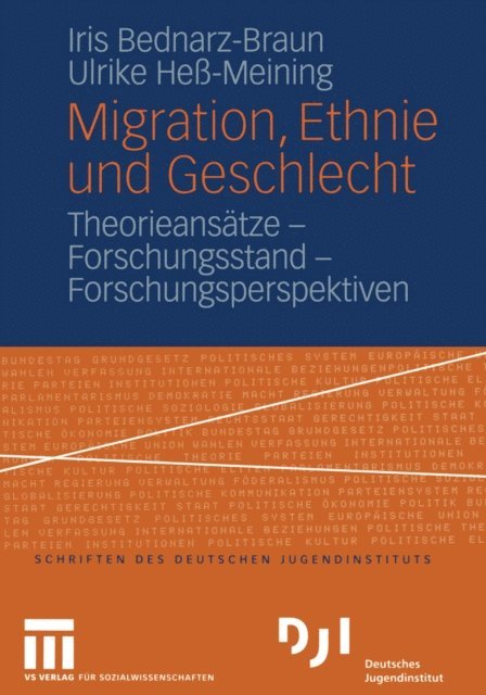 Ulrike He-Meining, Iris Bednarz-Braun - Migration, Ethnie und Geschlecht, E-bok