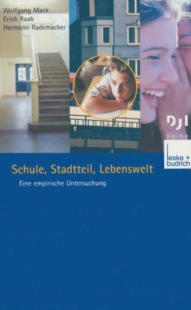 Hermann Rademacker, Erich Raab, Wolfgang Mack - Schule, Stadtteil, Lebenswelt, E-bok