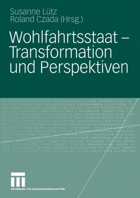 Roland Czada, Susanne Lutz - Wohlfahrtsstaat — Transformation und Perspektiven, E-bok