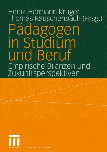 Thomas Rauschenbach, Heinz-Hermann Kruger - Pädagogen in Studium und Beruf, E-bok