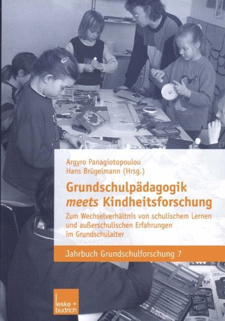 Hans Brugelmann, Argyro Panagiotopoulou - Grundschulpädagogik meets Kindheitsforschung, E-bok