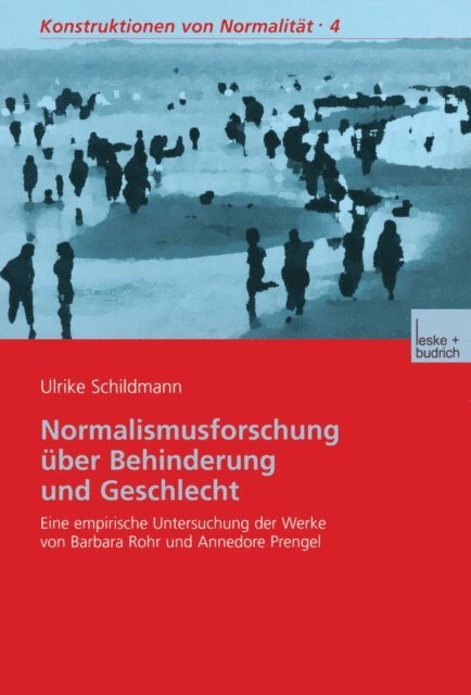 Ulrike Schildmann - Normalismusforschung über Behinderung und Geschlecht, E-bok
