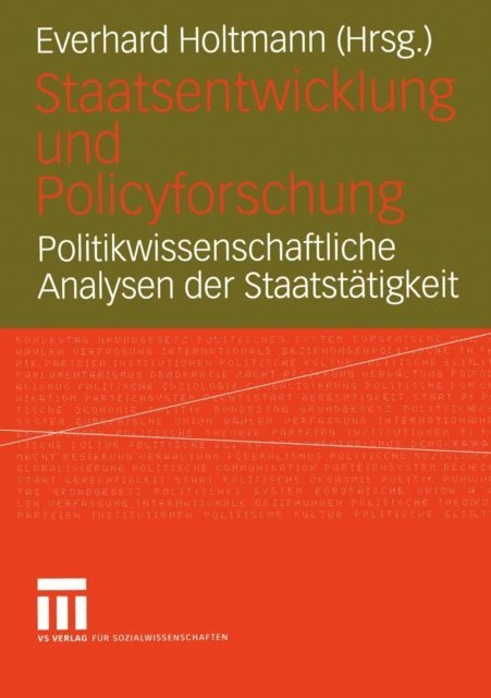 Everhard Holtmann - Staatsentwicklung und Policyforschung, E-bok