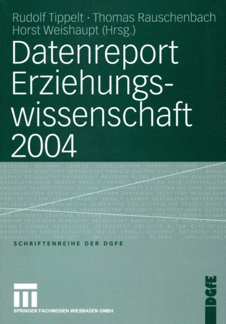 Horst Weishaupt, Thomas Rauschenbach, Rudolf Tippelt - Datenreport Erziehungswissenschaft 2004, E-bok
