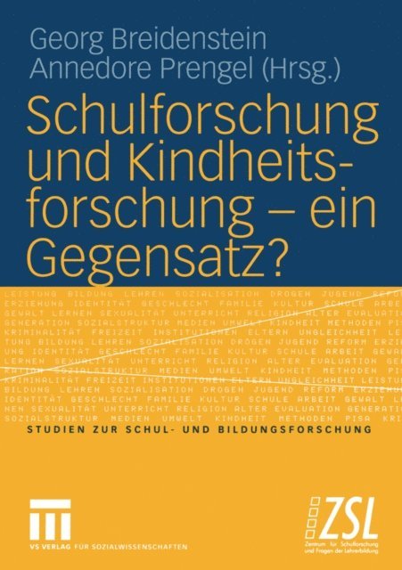 Annedore Prengel, Georg Breidenstein - Schulforschung und Kindheitsforschung — ein Gegensatz?, E-bok