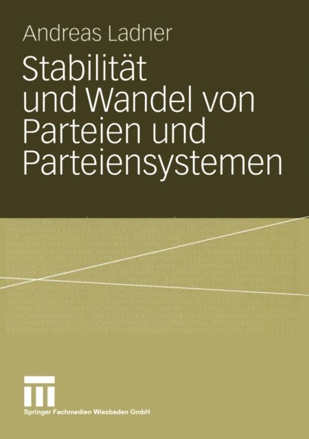 Andreas Ladner - Stabilität und Wandel von Parteien und Parteiensystemen, E-bok