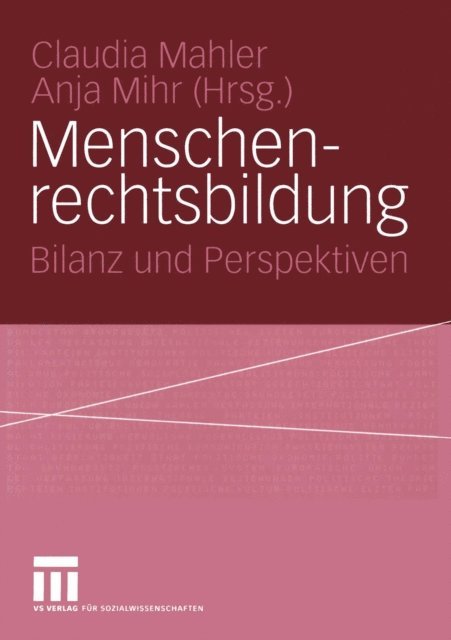 Anja Mihr, Claudia Mahler - Menschenrechtsbildung, E-bok