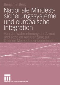 Nationale Mindestsicherungssysteme und europÿische Integration