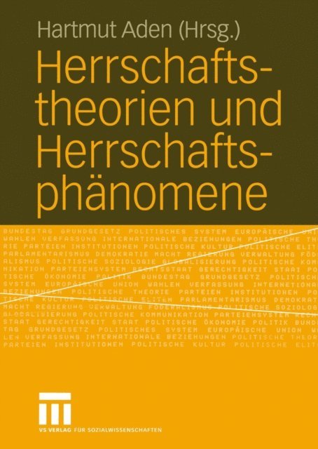 Hartmut Aden - Herrschaftstheorien und Herrschaftsphänomene, E-bok