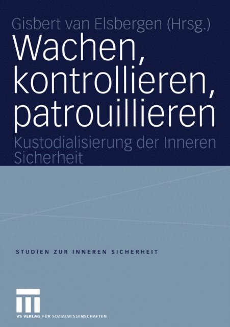 Gisele van Elsbergen - Wachen, kontrollieren, patrouillieren, E-bok