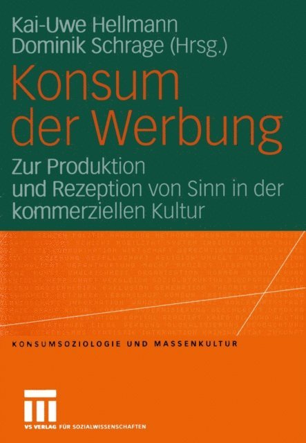 Dominik Schrage, Kai-Uwe Hellmann - Konsum der Werbung, E-bok