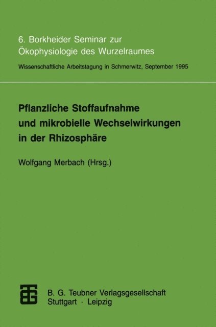 Wolfgang Merbach - Pflanzliche Stoffaufnahme und mikrobielle Wechselwirkungen in der Rhizosphäre, E-bok