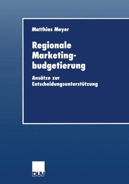 Matthias Meyer - Regionale Marketingbudgetierung, E-bok