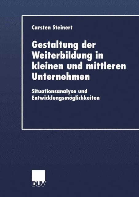 Carsten Steinert - Gestaltung der Weiterbildung in kleinen und mittleren Unternehmen, E-bok