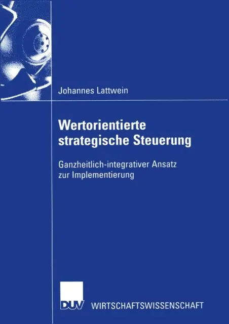 Johannes Lattwein - Wertorientierte strategische Steuerung, E-bok. Tillgänglighet: Lägg i varukorg