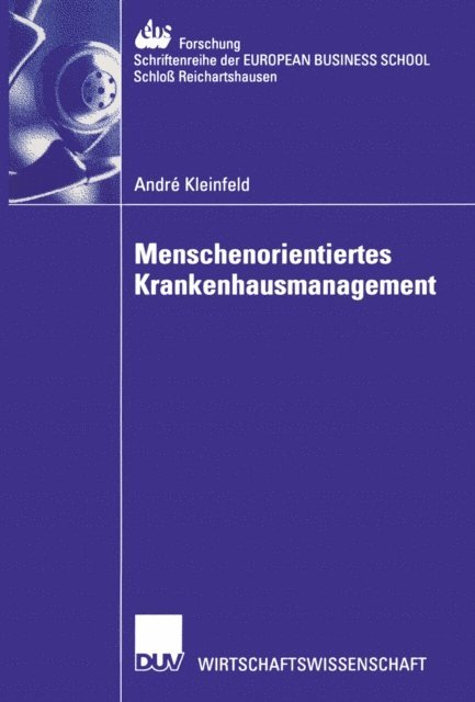 Andre Kleinfeld - Menschenorientiertes Krankenhausmanagement, E-bok
