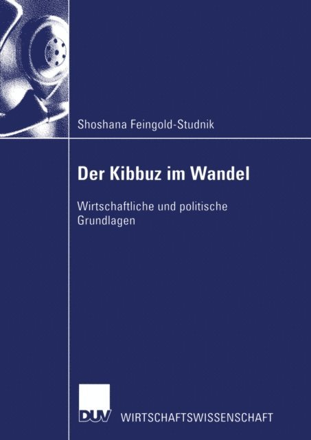 Shoshana Feingold-Studnik - Der Kibbuz im Wandel, E-bok